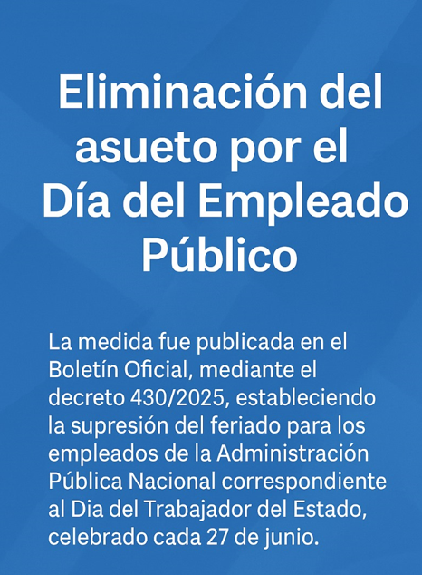 Eliminación del asueto por el Día del Empleado Público.