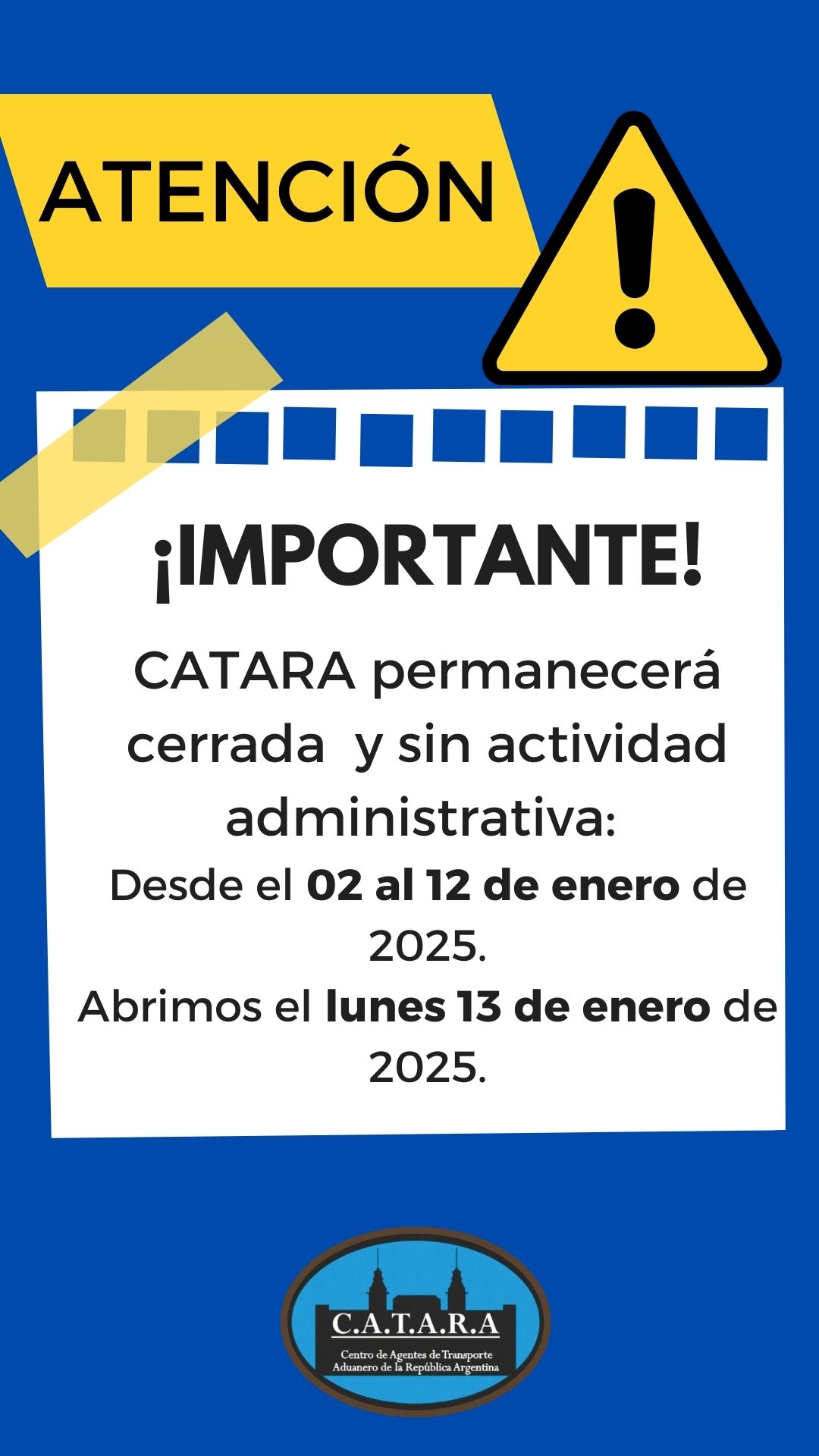 📢CATARA: Cierre Administrativo por Vacaciones del 2/1 al 12/1/2025 inclusive ❗️